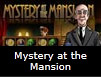 Mystery at the Mansion